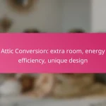 Attic Conversion: extra room, energy efficiency, unique design