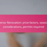 Exterior Renovation: price factors, seasonal considerations, permits required